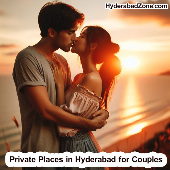 Private Places in Hyderabad for Couples